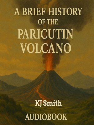 cover image of A Brief History of Paricutin Volcano